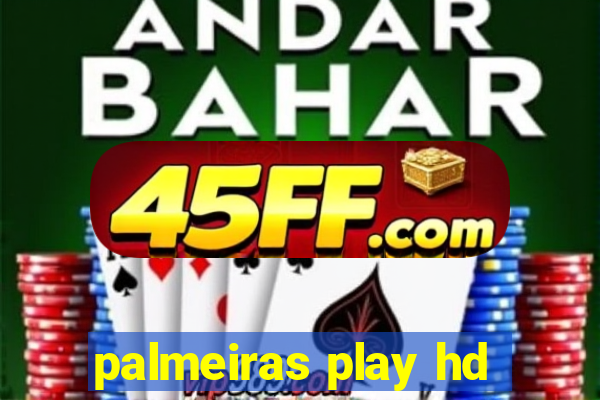 palmeiras play hd